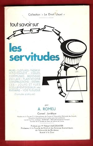 Tout sur Les Servitudes : Murs , Clotures , Passage , Mitoyenneté , Cours Communes , Bornage , En...