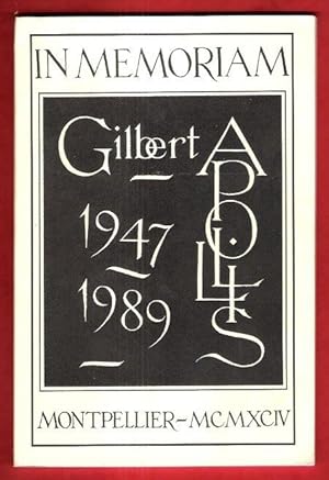 In Memoriam - Gilbert Apollis 1947 - 1989 . Montpellier