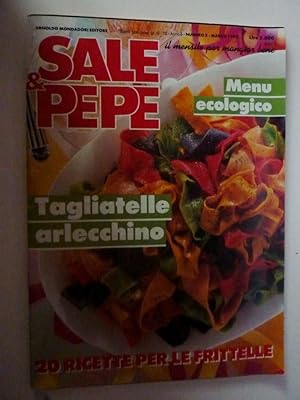 "SALE & PEPE Il Mensile del Mangiar Bene Anno 6 Numero 3, Marzo 1992"