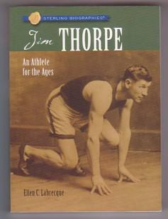 Jim Thorpe: An Athlete for the Ages (Sterling Biographies)