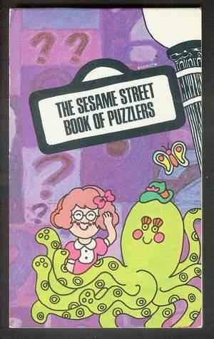 THE SESAME STREET BOOK OF PUZZLERS. (Signet Book #Q4501; featurig Jim Henson's Muppets; Children'...