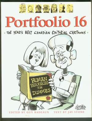 PORTFOOLIO 16 - The Year's Best (1999-2000) Canadian Editorial Cartoons. // Jean Chretirn Cover