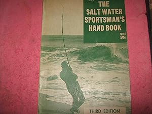 The Salt Water Sportsman's Handbook (Third edition)