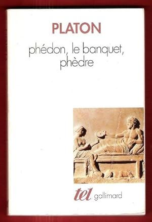 Phédon , Le Banquet , Phèdre