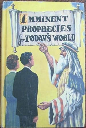 Imminent Prophecies for Today's World