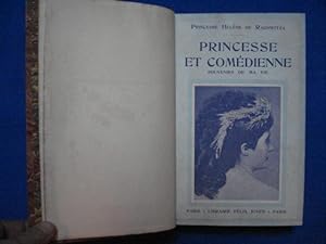 Princesse et comédienne Souvenirs de ma vie Traduit de l'allemand par Jules Hoche