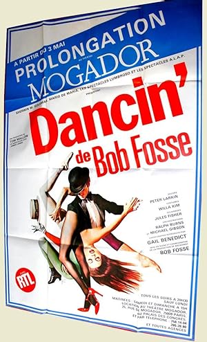 Affiche - Dancin' de Bob Fosse -Théâtre de MOGADOR signée GILL