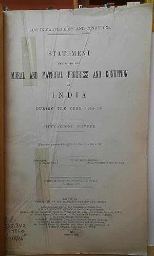 Statement Exhibiting the Moral and Material Progress and Condition of India During the Year 1915-...