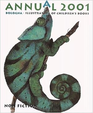 Annual 2001 Bologna - Non Fiction, Illustrators Of Children's Books
