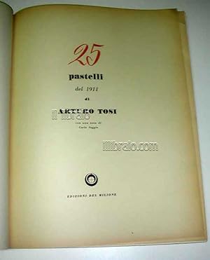 25 pastelli del 1911 di Arturo Tosi