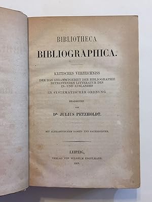 [ANTIQUARIAN BIBLIOGRAPHY]. Bibliotheca bibliographica. Kritisches Verzeichniss der das Gesammtge...