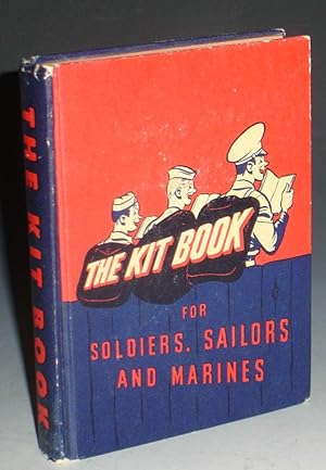The Kit Book, for Soldiers, Sailors and Marines