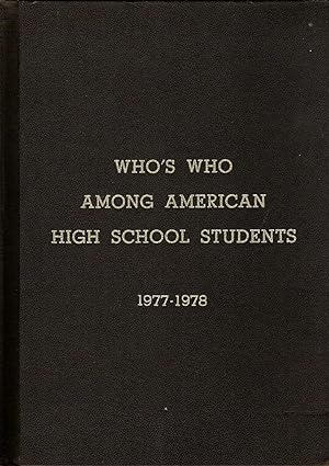 WHO'S WHO AMONG AMERICAN HIGH SCHOOL STUDENTS 1977-1978. TWELFTH ANNUAL EDITION VOLUME II.