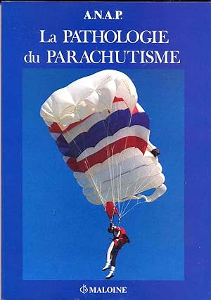La pathologie du parachutiste