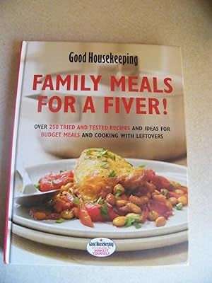 Good Housekeeping. Family Meals For A Fiver!