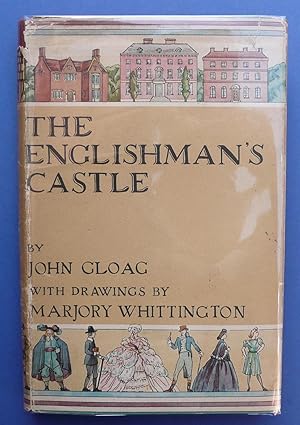 The Englishman's Castle - A History of Houses, Large & Small, in Town & Country, from AD100 to th...