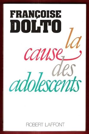 La Cause Des Adolescents