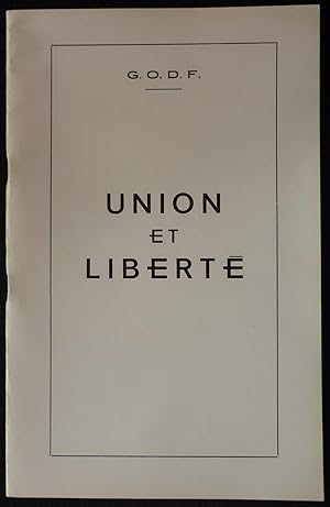 Grand Orient de France - Union et liberté