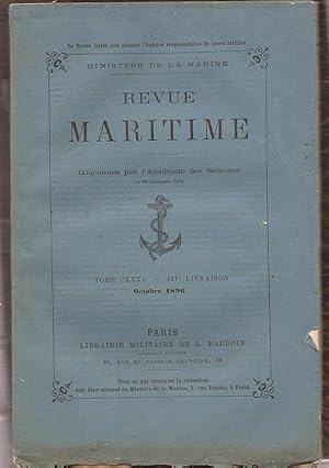 Revue MARITIME - revue mensuelle Tome CXXXI - 421° livraison - Octobre 1896