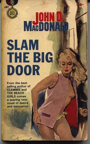 Slam The Big Door