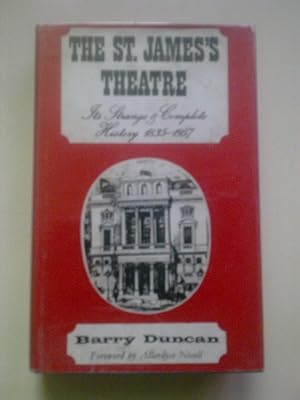 The St. James's Theatre - Its Strange & Complete History