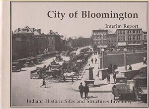 City of Bloomington Interim Report (Indiana Historic Sites and Structures Inventory)