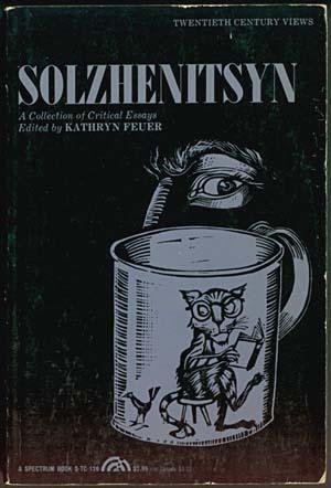 SOLZHENITSYN: A Collection of Critical Essays