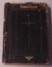 The Book of Common Prayer and Administration of the Sacraments; & Other Rites & Ceremonies of the...