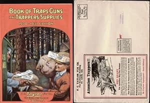 BOOK OF TRAPS, GUNS AND TRAPPERS' SUPPLIES 1930-1931 EDITION F. C. Taylor Fur Co.