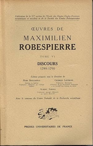 Oeuvres De Maximilien Robespierre, Tome VI: Discors 1789-1790