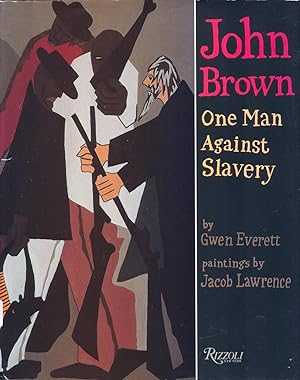 John Brown : One Man Against Slavery