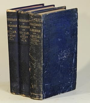 Personal narrative of a pilgrimage to El-Medinah and Meccah . In three volumes