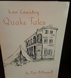 Low Country QUAKE TALES ** S I G N E D **