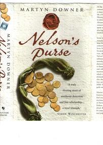 Nelson's Purse : An Extraordinary Historical Detective Story Shedding New Light on the Life of Br...