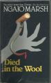 Died in the Wool (Ngaio Marsh Mystery Ser.)