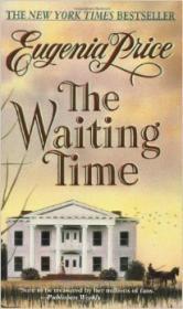 The Waiting Time (Waiting Time Ser., Vol. 1)