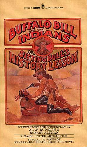 Buffalo Bill And The Indians Or Sitting Bull's History Lesson