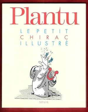 Le Petit Chirac illustré / Le Petit Balladur illustré