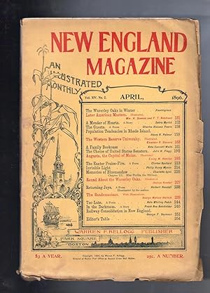 NEW ENGLAND MAGAZINE, AN ILLUSTRATED MONTHLY. April 1896
