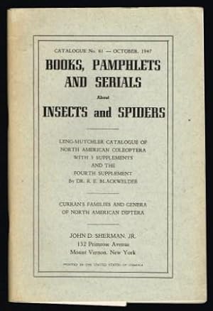 Books, Pamphlets and Serials on Insects and Spiders, Including Works of Medical and Agricultural ...