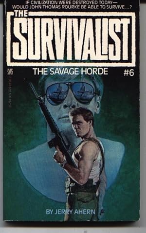 The Survivalist #6 - The Savage Horde