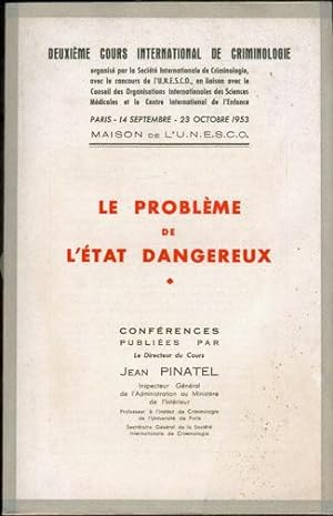 LE PROBLEME DE L'ETAT DANGEREUX