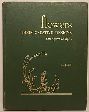 Flowers: Their Creative Designs, Descriptive Analysis