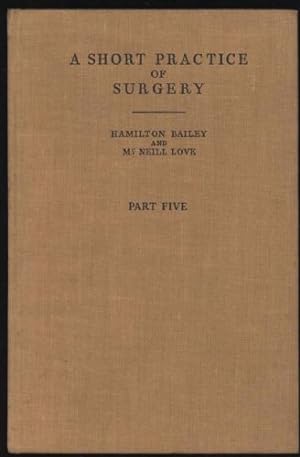 Short Practice of Surgery, A: Part Five