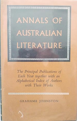 Annals Of Australian Literature.