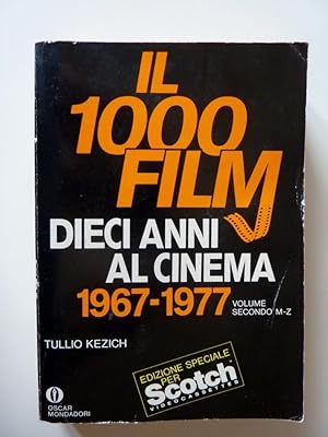 "IL 1000 FILM Dieci Anni di Cinema 1967 -1977 Volume Secondo M / Z. Edizione Speciale per SCOTCH ...