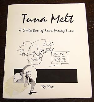 Tuna Melt: A Collection of Some Freaky Tuna