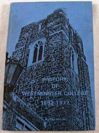 History of Westminster College 1852-1977