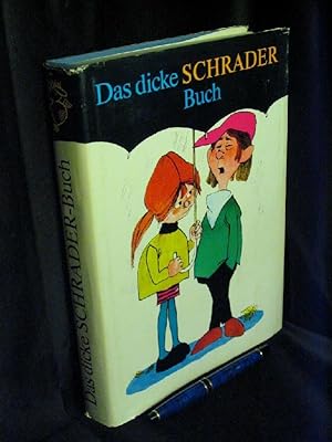 Das dicke (Karl) Schrader Buch -