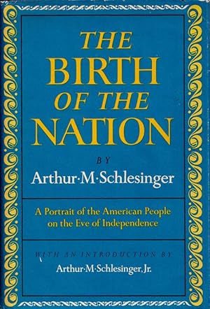 The Birth of the Nation A portrait of the American people on the Eve of Independence